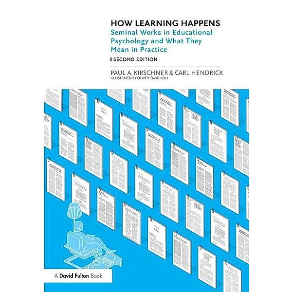 How Learning Happens, Paul A Kirschner, Carl Hendrick