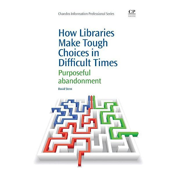 How Libraries Make Tough Choices in Difficult Times, David Stern