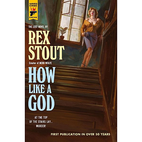 How Like A God, Rex Stout