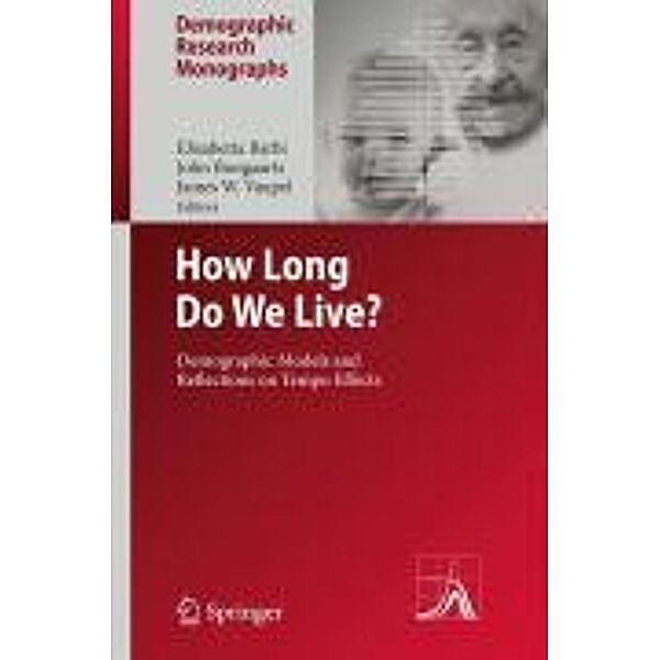 How Long Do We Live? / Demographic Research Monographs