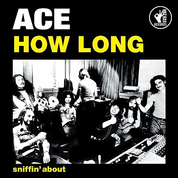How Long/Sniffin' About, The Ace