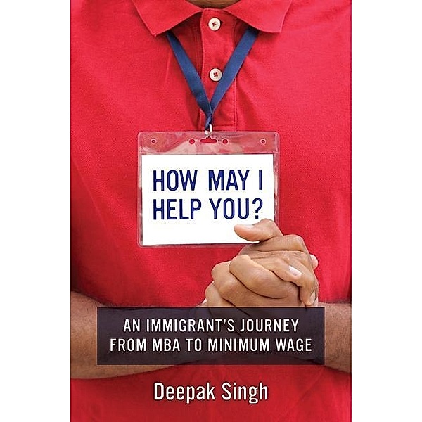 How May I Help You?, Deepak Singh