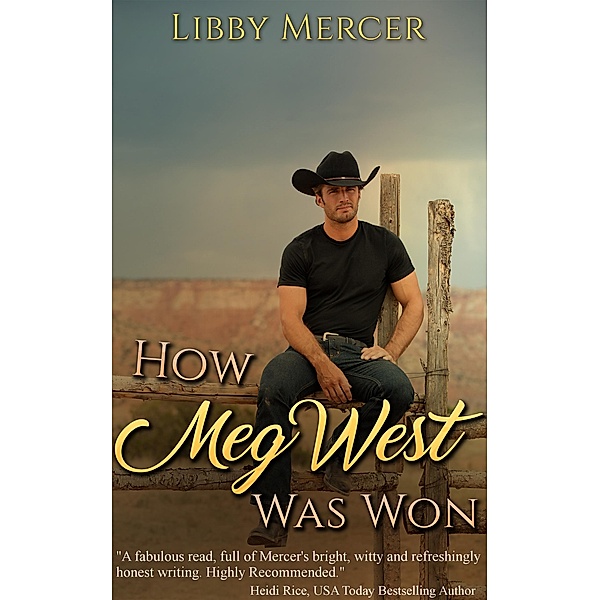 How Meg West Was Won, Libby Mercer