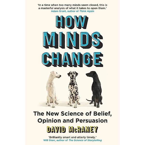 How Minds Change, David McRaney