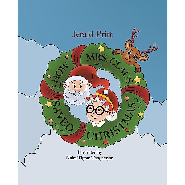 How Mrs. Claus Saved Christmas, Jerald Pritt