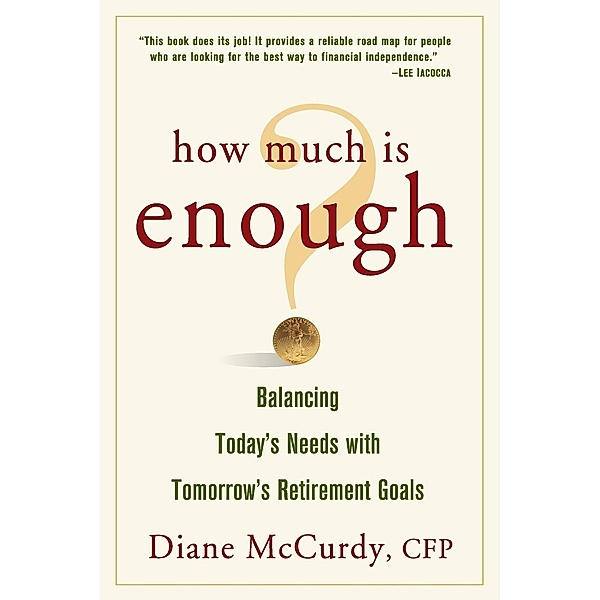 How Much Is Enough?, Diane McCurdy
