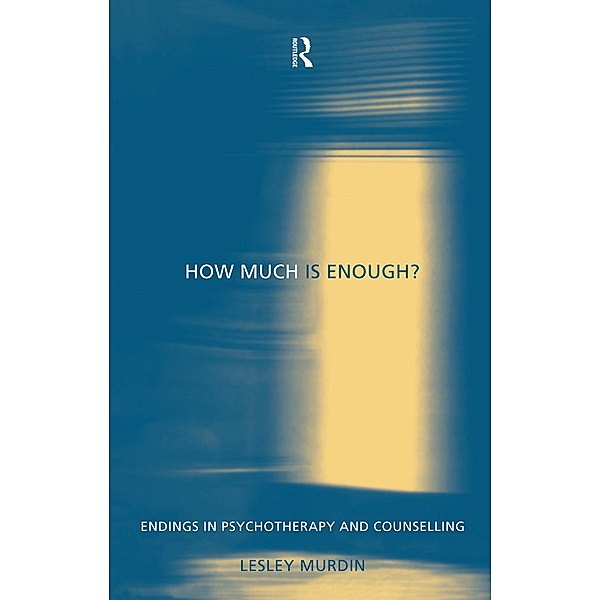 How Much Is Enough?, Lesley Murdin