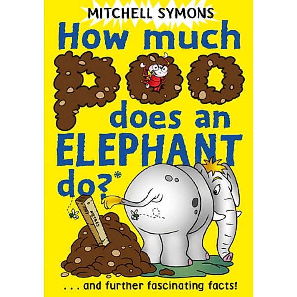 How Much Poo Does an Elephant Do?, Mitchell Symons