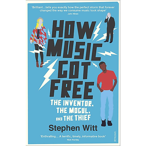 How Music Got Free, Stephen Witt