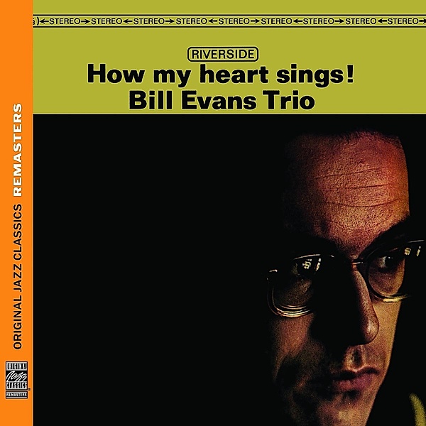 How My Heart Sings! (Ojc Remasters), Bill Evans Trio