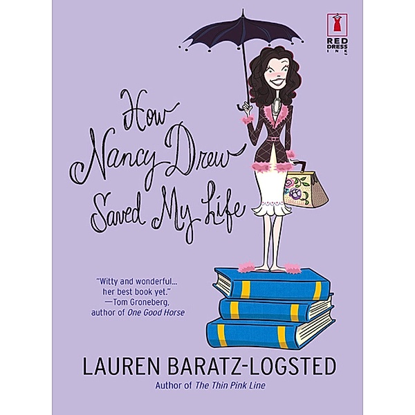 How Nancy Drew Saved My Life (Mills & Boon Silhouette) / Mills & Boon Silhouette, Lauren Baratz-Logsted