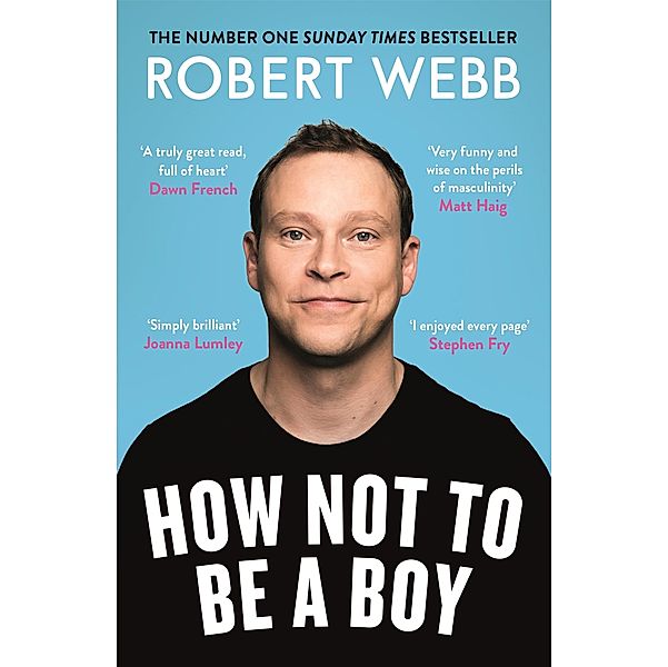 How Not To Be a Boy, Robert Webb