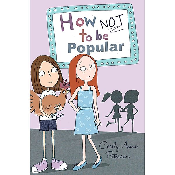 How Not to be Popular, Cecily Anne Paterson