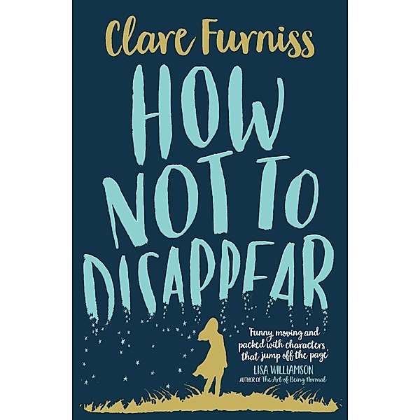 How Not to Disappear, Clare Furniss