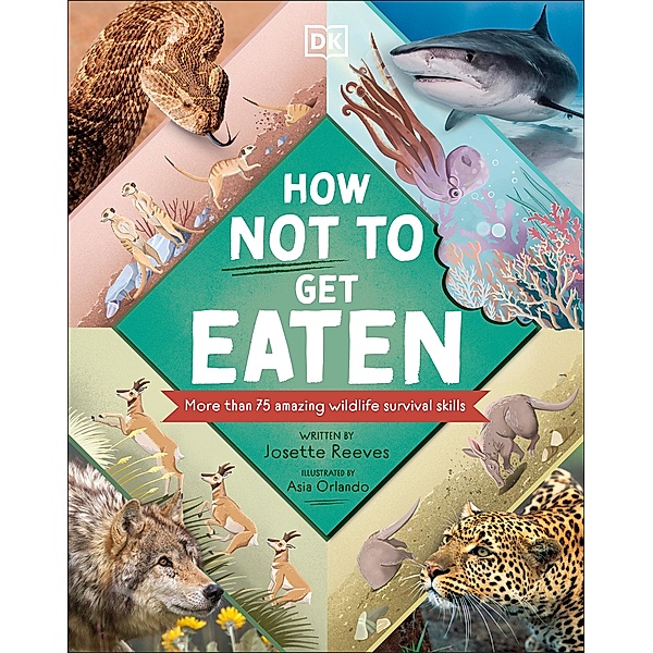 How Not to Get Eaten / Wonders of Wildlife, Josette Reeves