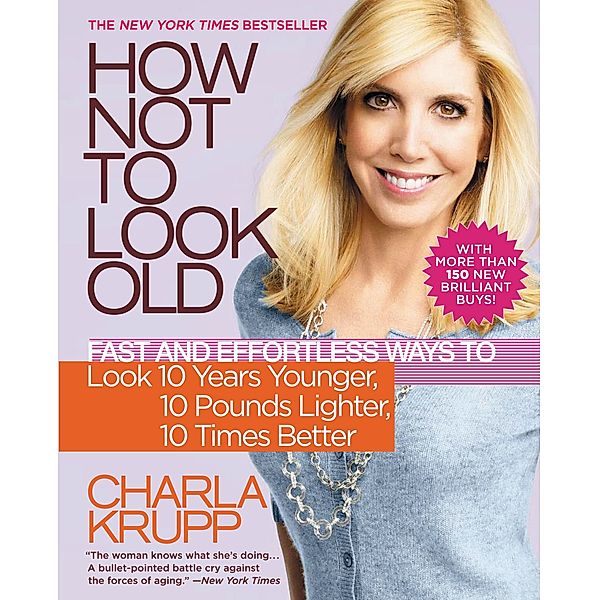 How Not to Look Old, Charla Krupp