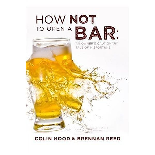 How Not to Open a Bar, Colin Hood