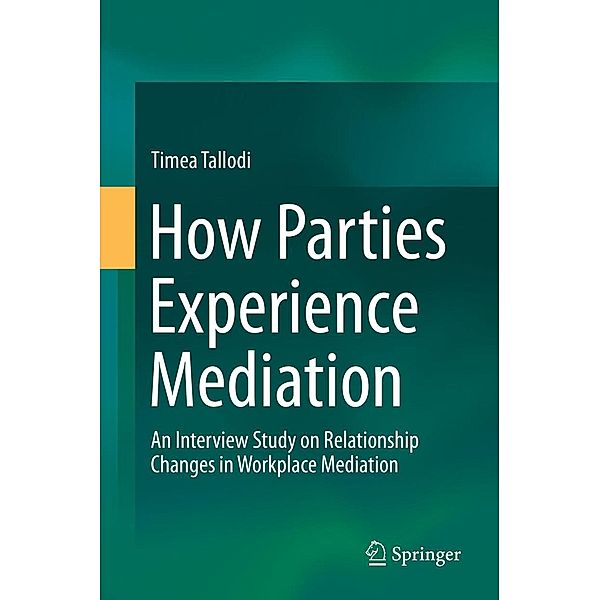 How Parties Experience Mediation, Timea Tallodi