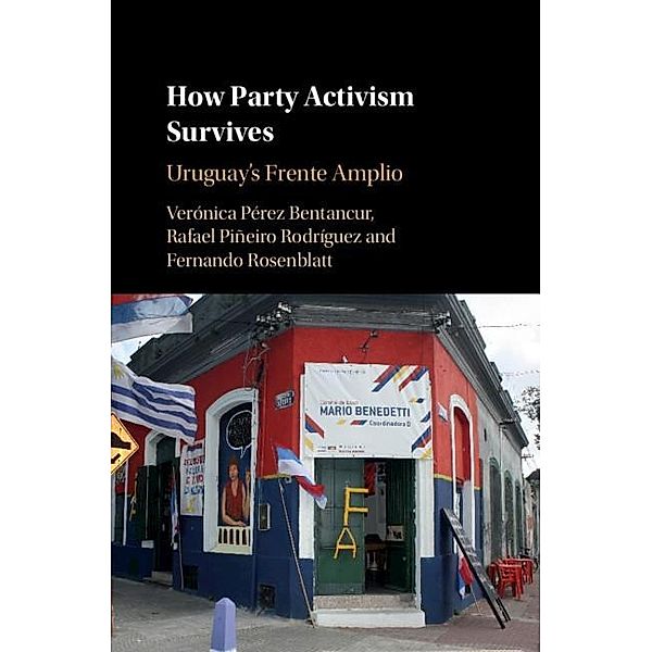 How Party Activism Survives, Veronica Perez Bentancur