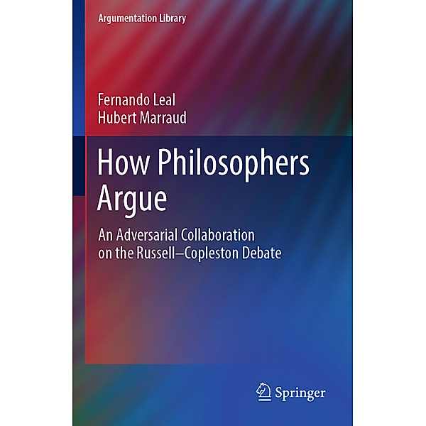 How Philosophers Argue, Fernando Leal, Hubert Marraud