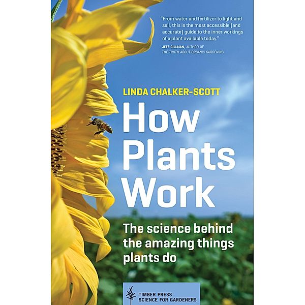 How Plants Work, Linda Chalker-Scott