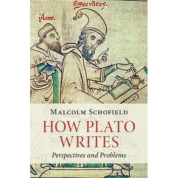How Plato Writes, Malcolm Schofield