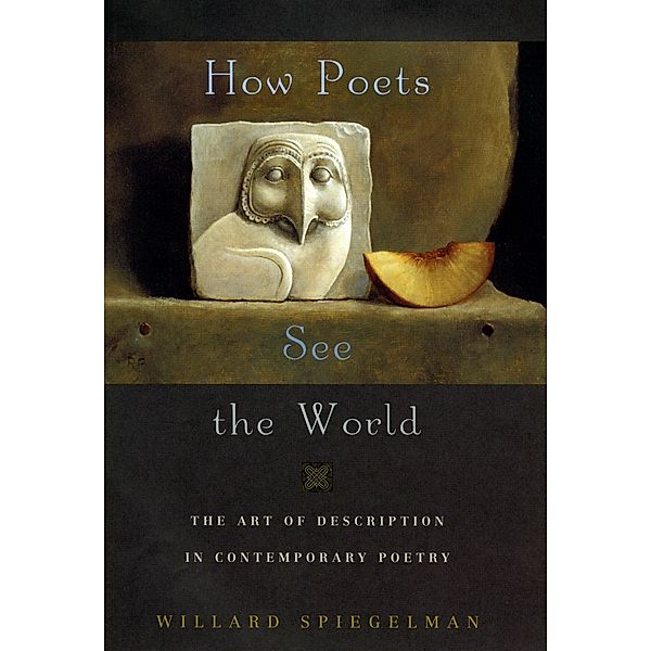How Poets See the World, Willard Spiegelman