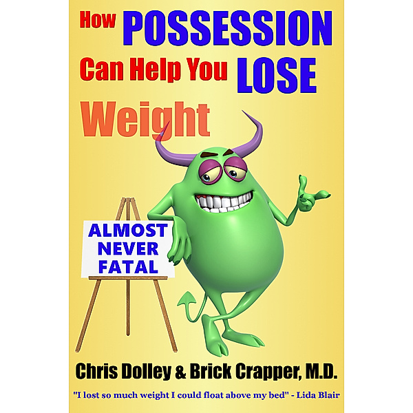 How Possession Can Help You Lose Weight, Chris Dolley