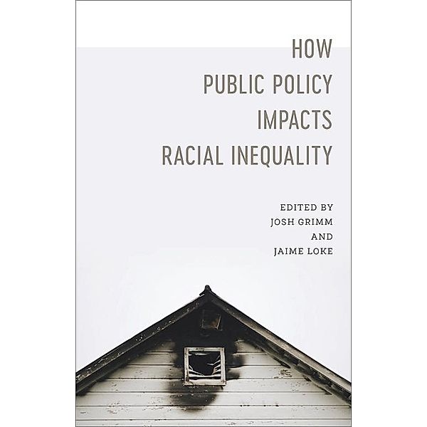 How Public Policy Impacts Racial Inequality / Media and Public Affairs