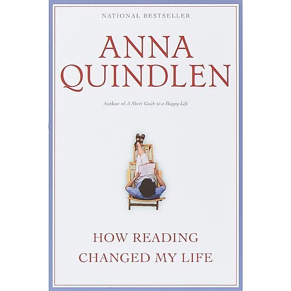 How Reading Changed My Life, Anna Quindlen