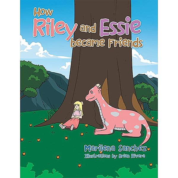 How Riley and Essie Became Friends, Marilena Sanchez