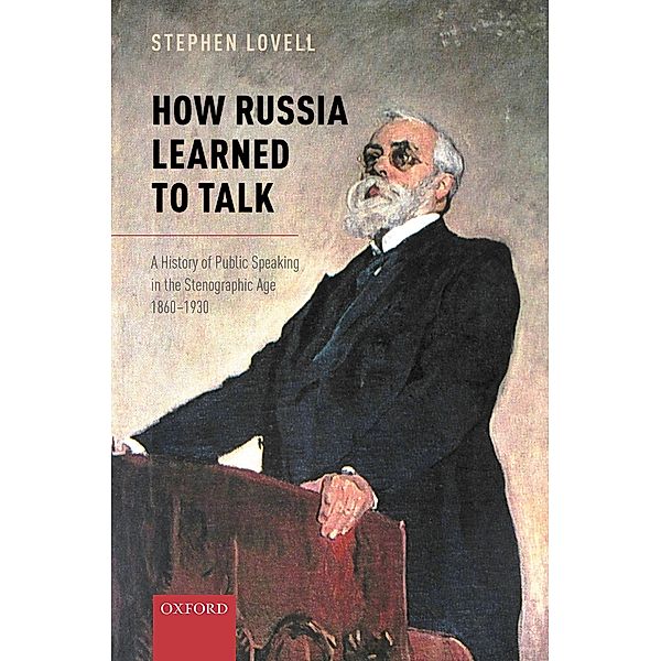 How Russia Learned to Talk, Stephen Lovell