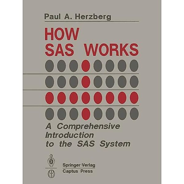 How SAS Works, Paul A. Herzberg