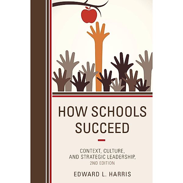 How Schools Succeed, Edward L. Harris