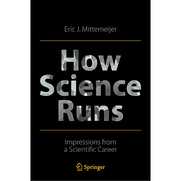 How Science Runs, Eric J. Mittemeijer