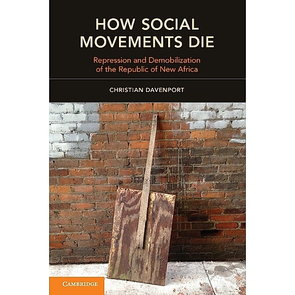How Social Movements Die, Christian Davenport