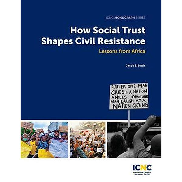 How Social Trust Shapes Civil Resistance / International Center on Nonviolent Conflict, Jacob Lewis