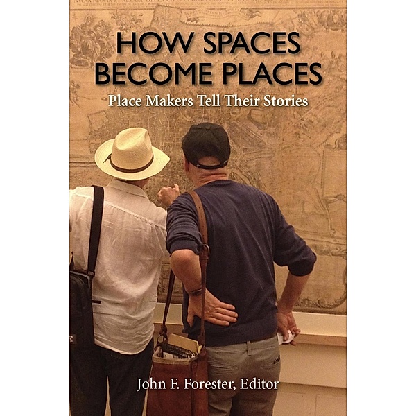 How Spaces Become Places