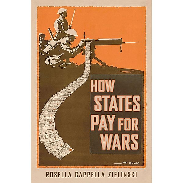 How States Pay for Wars, Rosella Cappella Zielinski