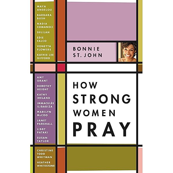 How Strong Women Pray, Bonnie St. John