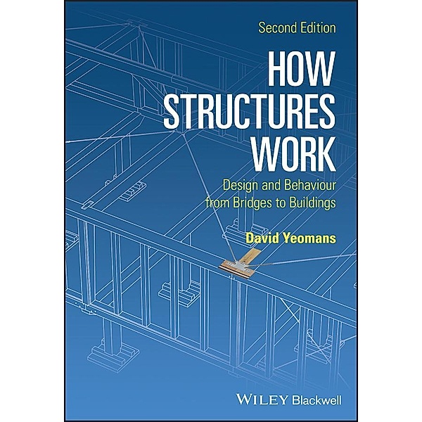 How Structures Work, David Yeomans