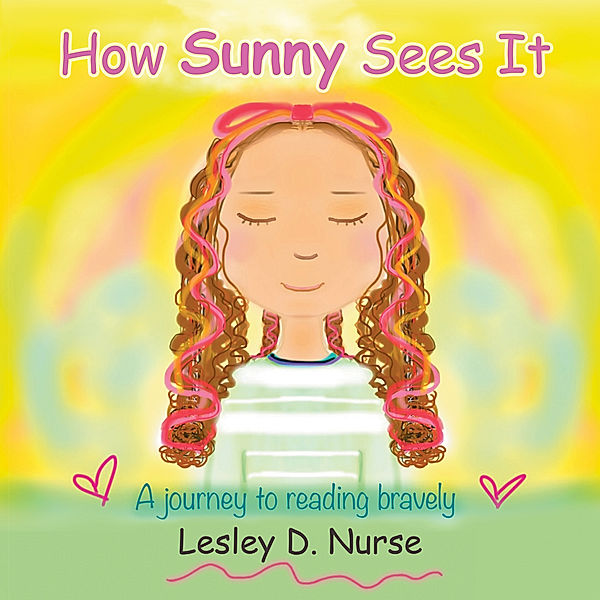 How Sunny Sees It, Lesley D. Nurse