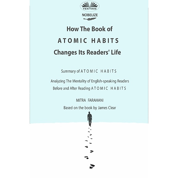 How The Book Of Atomic Habits Changes Its Readers' Life, Mitra Farahani