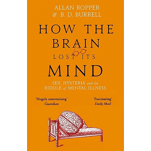 How The Brain Lost Its Mind, Allan Ropper