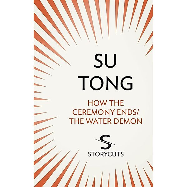 How the Ceremony Ends/The Water Demon (Storycuts), Su Tong