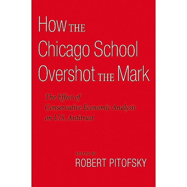 How the Chicago School Overshot the Mark