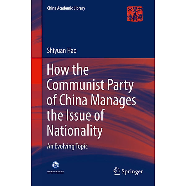 How the Communist Party of China Manages the Issue of Nationality, Shiyuan Hao