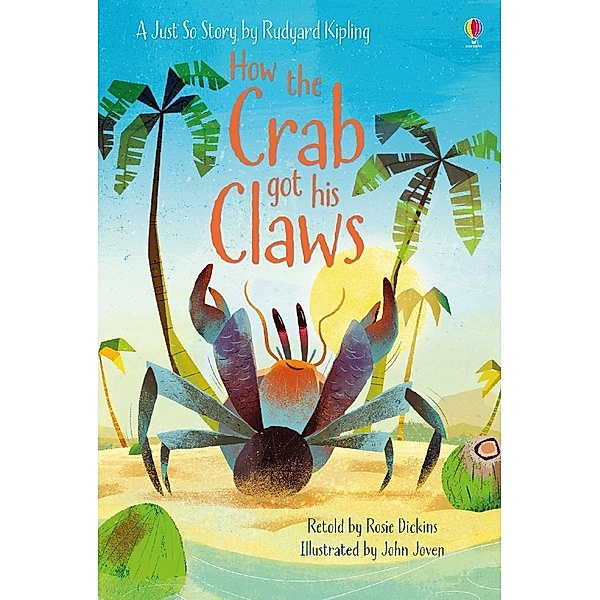 How the Crab Got His Claws, Rosie Dickins