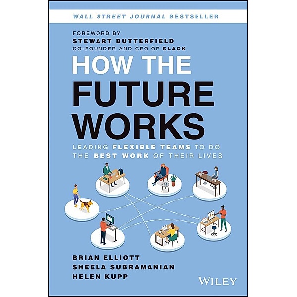 How the Future Works, Brian Elliott, Sheela Subramanian, Helen Kupp