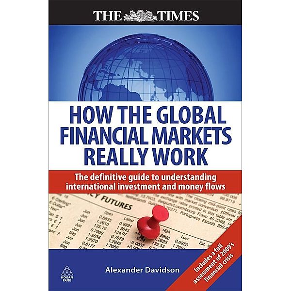 How the Global Financial Markets Really Work, Alexander Davidson